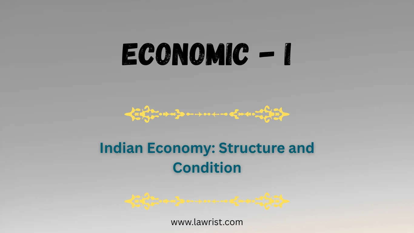 Indian Economy: Structure and Condition